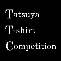 Ｔシャツアートコンペ「Tatsuya T-shirt Competition」出展者募集